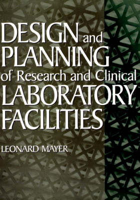 Book cover for Design and Planning of Research and Clinical Laboratory Facilities