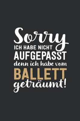 Book cover for Ich habe vom Ballett getraumt