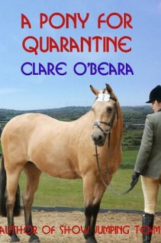 Cover of A Pony For Quarantine