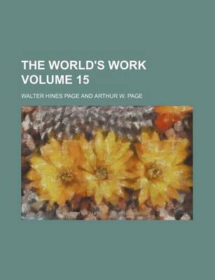 Book cover for The World's Work Volume 15