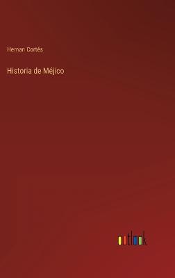 Book cover for Historia de Méjico