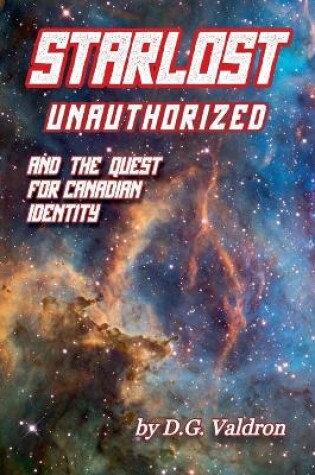 Cover of Starlost Unauthorized