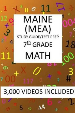 Cover of 7th Grade MAINE MEA TEST, 2019 MATH, Test Prep