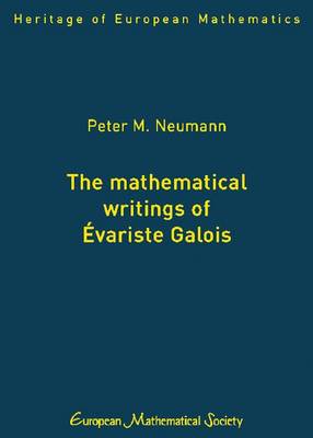 Cover of The Mathematical Writings of Evariste Galois