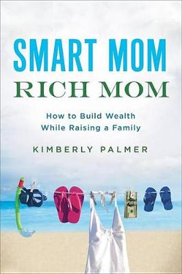 Book cover for Smart Mom, Rich Mom