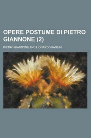 Cover of Opere Postume Di Pietro Giannone (2)