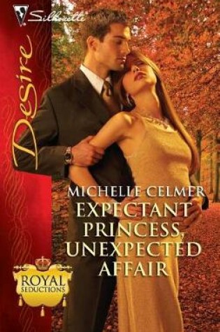 Cover of Expectant Princess, Unexpected Affair