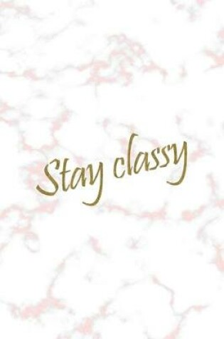 Cover of Stay Classy