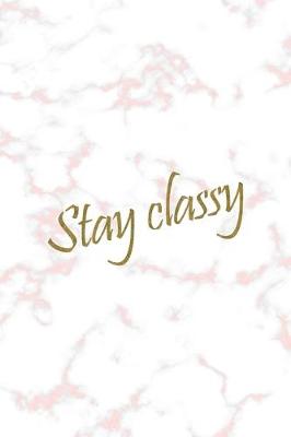 Book cover for Stay Classy