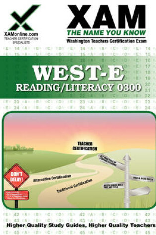 Cover of West-E Reading/Literacy 0300 Teacher Certification Test Prep Study Guide