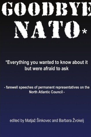 Cover of Goodbye NATO*