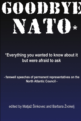 Book cover for Goodbye NATO*