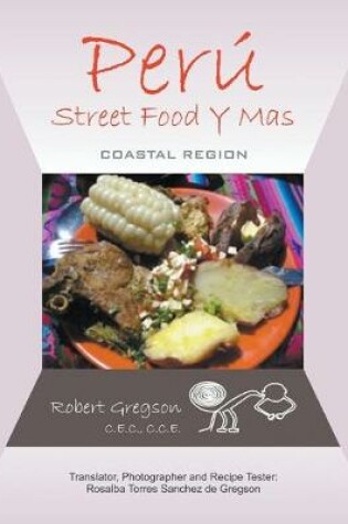 Cover of Peru - Street Food Y Mas