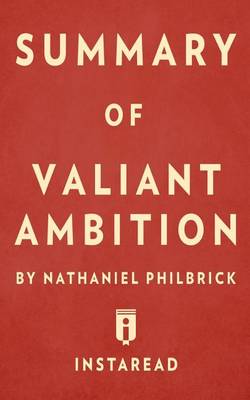 Book cover for Summary of Valiant Ambition