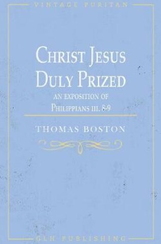 Cover of Christ Jesus Duly Prized