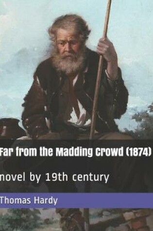 Cover of Far from the Madding Crowd (1874)