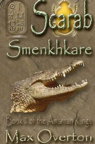 Cover of The Amarnan Kings Book 2: Smenkhkare
