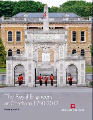 Book cover for The Royal Engineers at Chatham 1750-2012