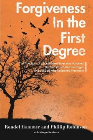 Cover of Forgiveness in the First Degree