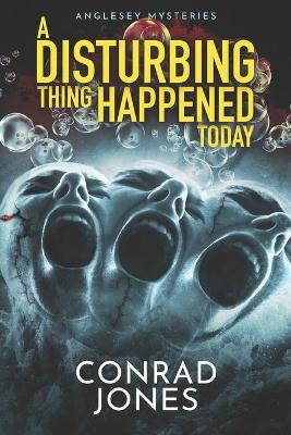 Book cover for A Disturbing thing Happened Today
