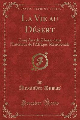 Book cover for La Vie Au Désert