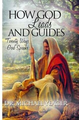 Cover of How GOD Leads & Guides!