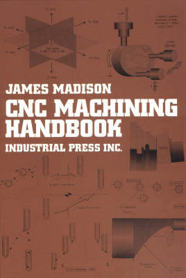 Book cover for Computer Numerically Controlled Machining Handbook