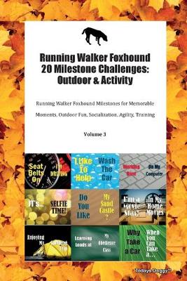 Book cover for Running Walker Foxhound 20 Milestone Challenges