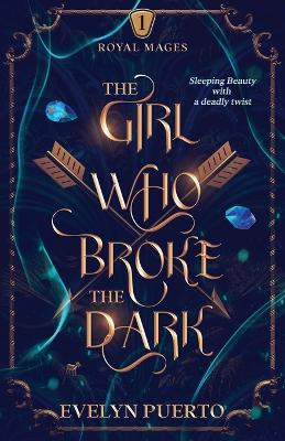 Book cover for The Girl Who Broke the Dark