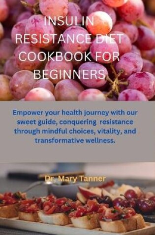 Cover of Insulin Resistance Diet Cookbook for Beginners