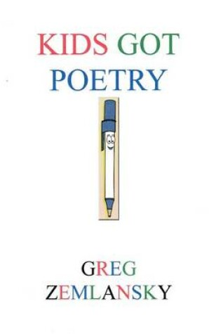 Cover of Kids Got Poetry