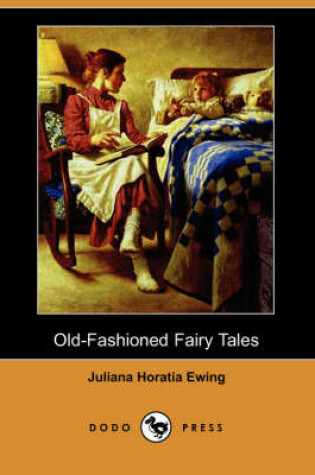 Cover of Old-Fashioned Fairy Tales (Dodo Press)