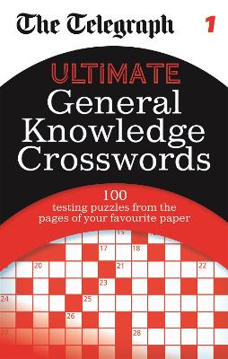 Book cover for The Telegraph: Ultimate General Knowledge Crosswords 1