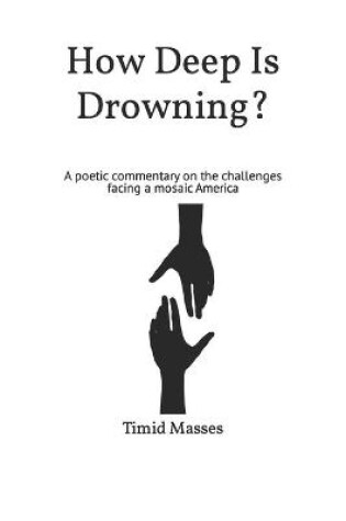 Cover of How Deep Is Drowning?