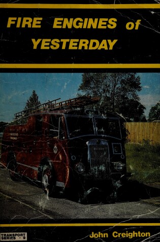 Cover of Fire Engines of Yesterday