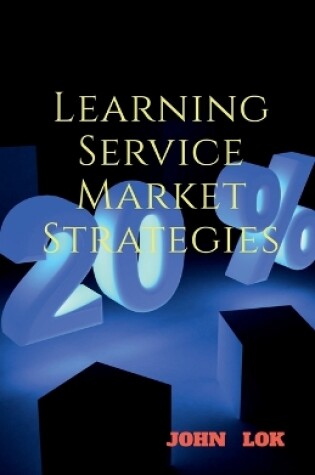 Cover of Learning Service Market Strategies