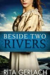 Book cover for Beside Two Rivers