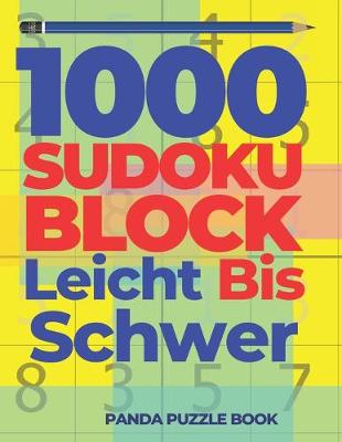 Book cover for 1000 Sudoku Block Leicht Bis Schwer