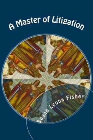 Cover of A Master of Litigation
