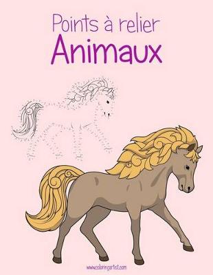 Cover of Points à relier pour enfants Animaux 1