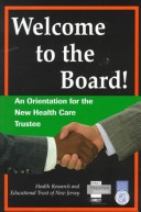 Book cover for Welcome to the Board - Your Guide to Effective Participation (Paper)