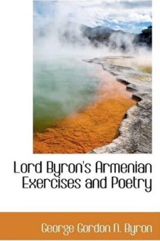 Cover of Lord Byron's Armenian Exercises and Poetry