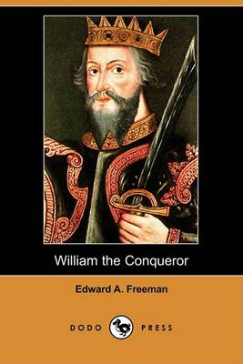 Book cover for William the Conqueror (Dodo Press)