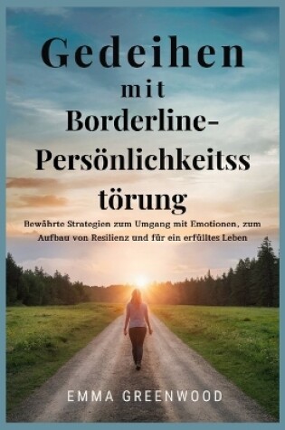 Cover of Gedeihen mit Borderline-Persönlichkeitsstörung