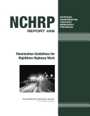 Cover of Illumination Guidelines for Nighttime Highway Work