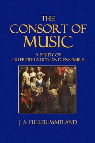 Cover of The Consort of Music