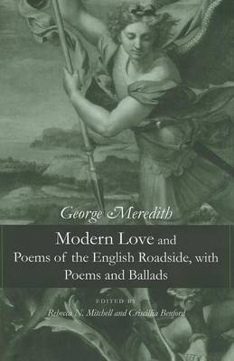 Book cover for Modern Love and Poems of the English Roadside, with Poems and Ballads