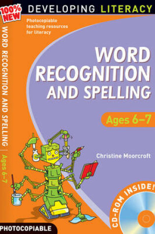 Cover of Word Recognition and Spelling: Ages 6-7