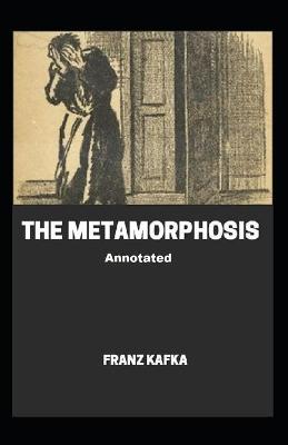 Book cover for The Metamorphosis Annotated illustrated