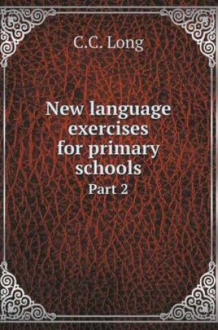 Cover of New language exercises for primary schools Part 2